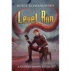 Level Run (A Student Wants to Live Book 5): LitRPG Series - Paperback