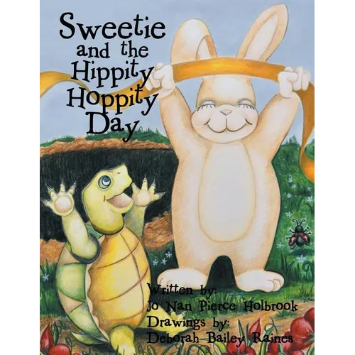 Sweetie and the Hippity Hoppity Day - Paperback