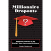 Millionaire Dropouts - Paperback