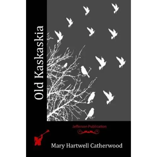 Old Kaskaskia - Paperback