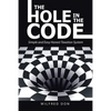 The Hole in the Code: Simple and Easy Honest Taxation System - Paperback