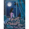 Faeries at Midnight: And Other Magical Tales - Hardcover
