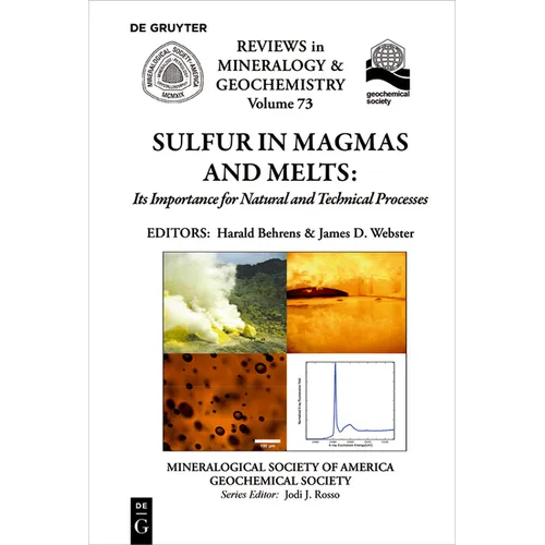 Sulfur in Magmas and Melts:: Its Importance for Natural and Technical Processes - Paperback