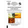 Sulfur in Magmas and Melts:: Its Importance for Natural and Technical Processes - Paperback