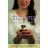 The Lamp: Be Aglow and Burning with the Spirit - Paperback