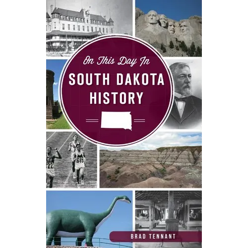 On This Day in South Dakota History - Hardcover