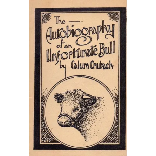 The Autobiography of an Unfortunate Bull - Paperback