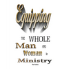 Equipping the Whole Man and Woman for Ministry - Paperback