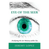 Eye of the Seer: Awakening the Seer Ministry Within You - Paperback