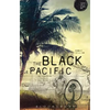 The Black Pacific: Anti-Colonial Struggles and Oceanic Connections - Paperback