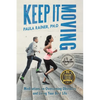 Keep It Moving: Meditations on Overcoming Obstacles and Living Your Best Life - Paperback