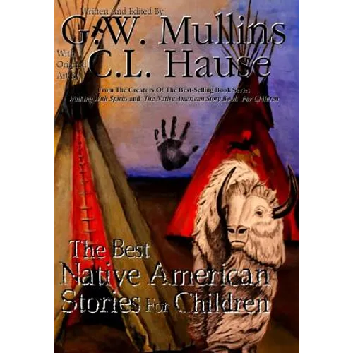 The Best Native American Stories For Children - Hardcover