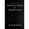 Daemonic Prayer & Prayer Cords - Paperback