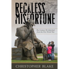 Reckless Misfortune - Hardcover
