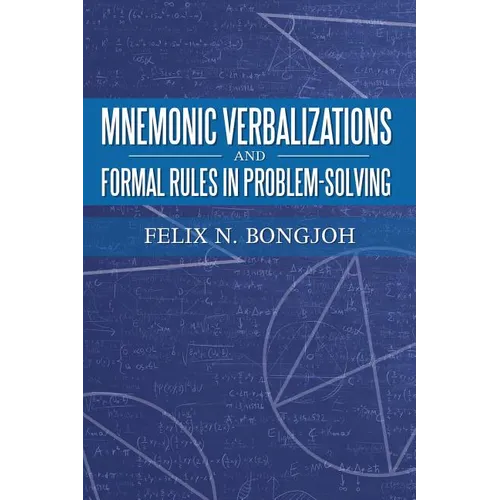 Mnemonic Verbalizations and Formal Rules in Problem-Solving - Paperback