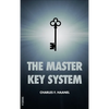 The Master Key System: with questionnaire and glossary - Hardcover