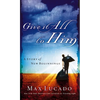 Give It All to Him: A Story of New Beginnings - Paperback