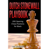 Dutch Stonewall Playbook: 200 Opening Chess Positions for Black - Paperback