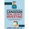 Complete Taxation Guide to Canadian Real Estate Investing: How to Maximize Your Real Estate Portfolio and Minimize Tax - Paperback