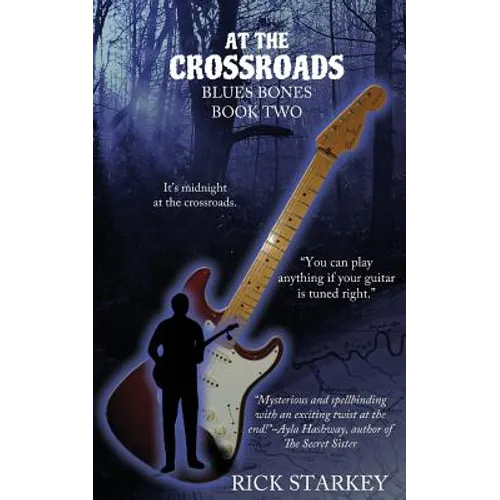 At the Crossroads: Blues Bones Book Two - Paperback