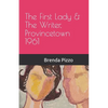 The First Lady & The Writer, Provincetown 1961 - Paperback