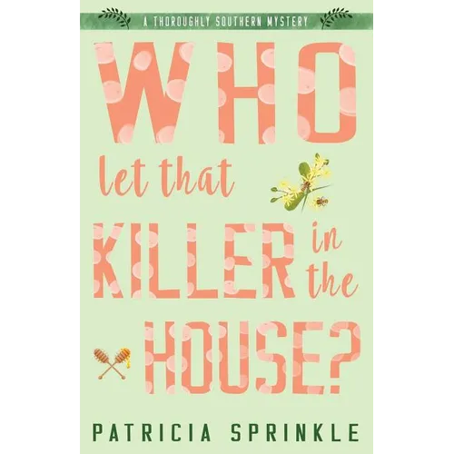 Who Let That Killer in the House? - Paperback