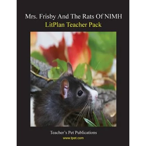 Litplan Teacher Pack: Mrs. Frisby and the Rats of NIMH - Paperback