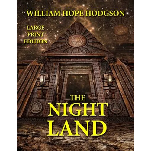 The Night Land - Large Print Edition - Paperback