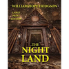 The Night Land - Large Print Edition - Paperback