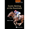 Exotic Betting at the Racetrack - Paperback