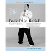 Back Pain Relief: Chinese Qigong for Healing and Prevention - Paperback