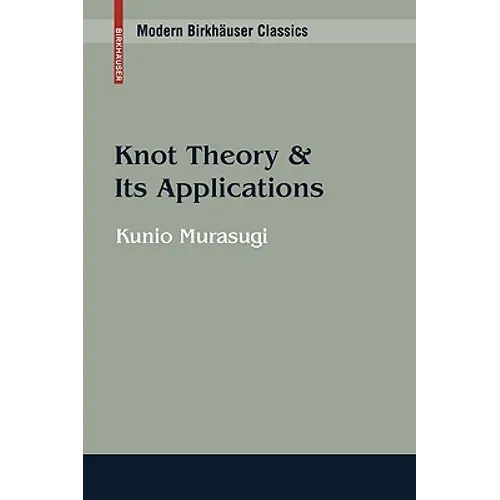 Knot Theory & Its Applications - Paperback