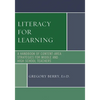 Literacy for Learning: A Handbook of Content-Area Strategies for Middle and High School Teachers - Paperback