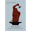 Socialism: An Economic and Sociological Analysis [New Edition, Enlarged with an Epilogue] - Paperback