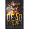 Dead in Denver - Paperback