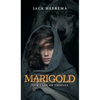 Marigold: Our Lady of Thieves - Hardcover