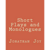 Short Plays and Monologues - Paperback