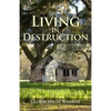 Living in Destruction - Paperback
