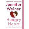 Hungry Heart: Adventures in Life, Love, and Writing - Paperback