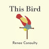 This Bird: A Rhyming Picture Book for 3-7 Year Olds - Paperback
