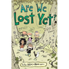 Are We Lost Yet?: Another Wallace the Brave Collection Volume 4 - Paperback