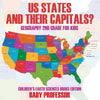 US States And Their Capitals: Geography 2nd Grade for Kids Children's Earth Sciences Books Edition - Paperback