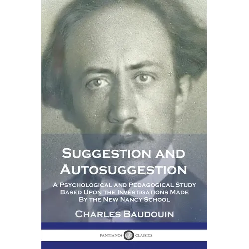 Suggestion and Autosuggestion - Paperback