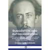 Suggestion and Autosuggestion - Paperback