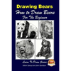 Drawing Bears: How to Draw Bears For the Beginner - Paperback