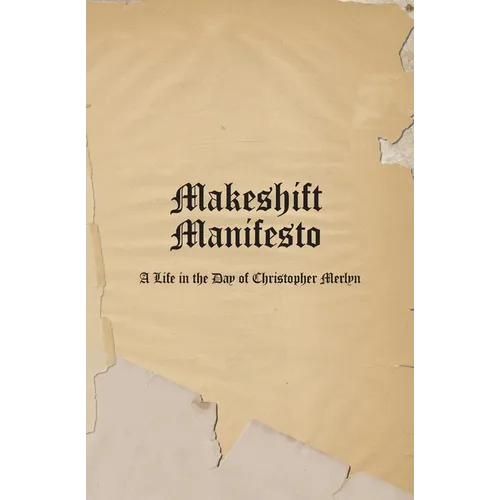 Makeshift Manifesto - Paperback