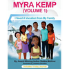 Myra Kemp (Volume 1): I Need A Vacation from My Family - Paperback