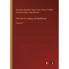 The Life of Ludwig van Beethoven: Volume III - Paperback