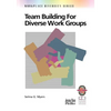 Team Building for Diverse Work Groups - Paperback