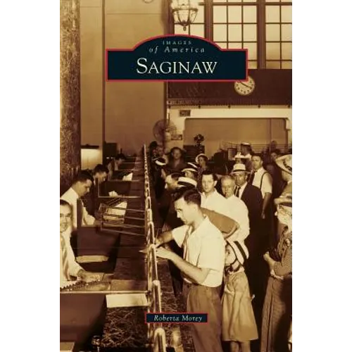 Saginaw - Hardcover